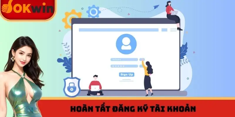 Hoàn tất đăng ký tài khoản