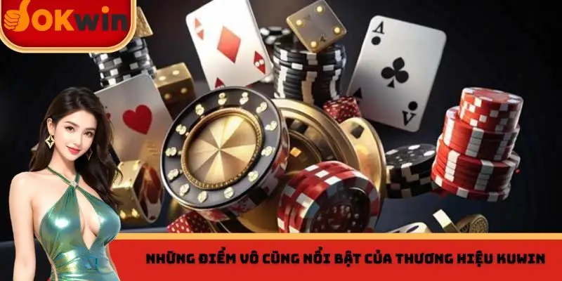 Hàng loạt sản phẩm giải trí chất lượng cao có tại KUWIN
