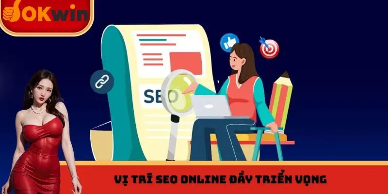 Vị trí SEO Online đầy triển vọng